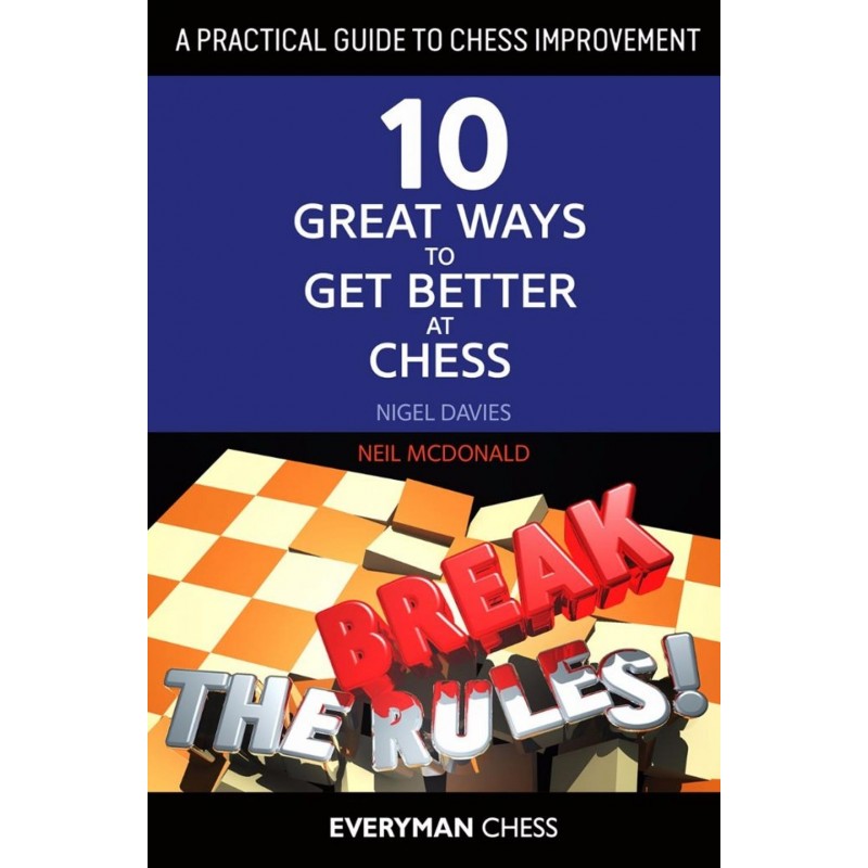 A Practical Guide to Chess Improvement - Nigel Davies, Neil McDonald (K-5418)