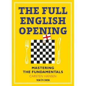 The Full English Opening. Mastering The Fundamentals - Carsten Hansen ( K-5427 )