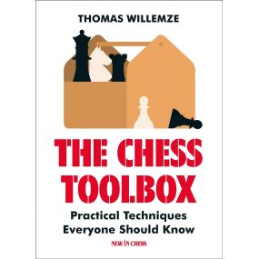 The Chess Toolbox: Practical Techniques Everyone Should Know - Thomas Willemze (K-5430)