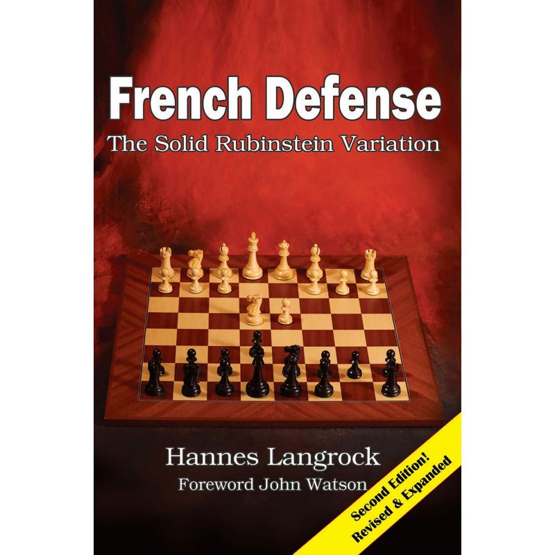 Hannes Langrock - French Defense: The Solid Rubinstein Variation: Druga edycja. (K-5570)