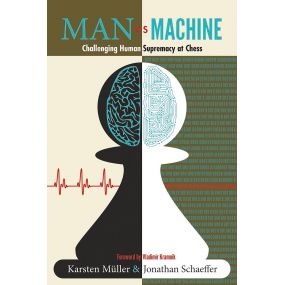 Karsten Müller, Jonathan Schaeffer - Man vs. Machine (K-5571)