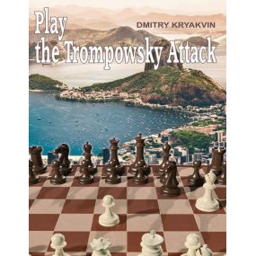 Dmitry Kryakvin - Play the Trompowsky Attack (K-5572)