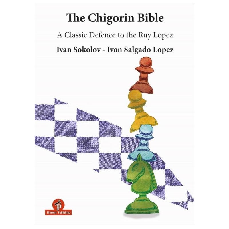 I. Sokolov & I. Salgado Lopez - The Chigorin Bible (K-5585)