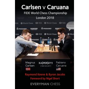 B. Jacobs, R. Keene - Carlsen v Caruana: FIDE World Chess Championship London 2018 (K-5587)