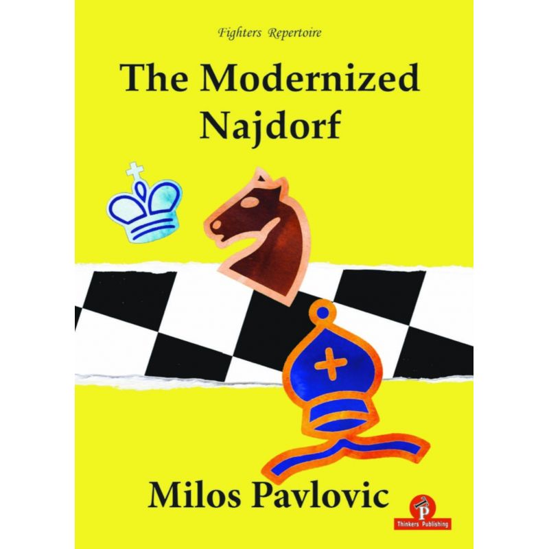 Milos Pavlovic - The Modernized Najdorf (K-5597)
