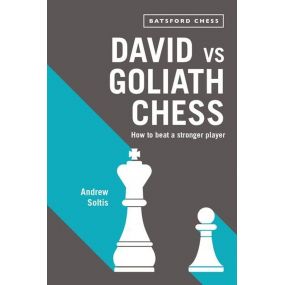 Andrew E. Soltis - "David vs Goliath Chess: How to Beat a Stronger Player" (K-5619)