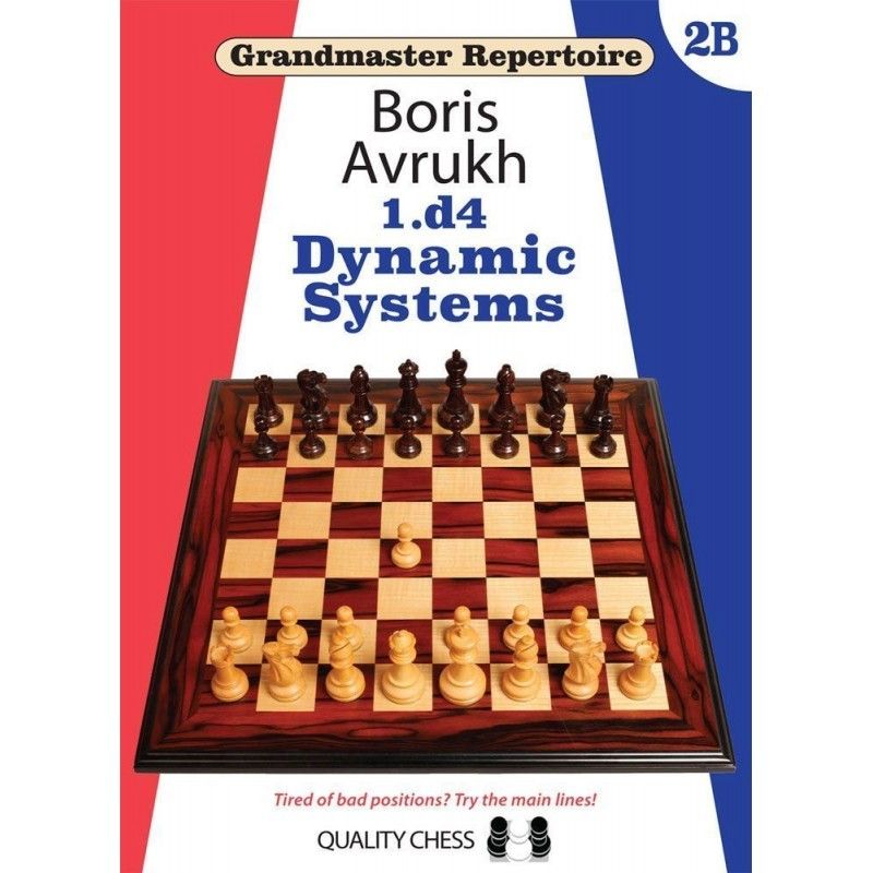 Boris Avrukh - Grandmaster Repertoire 2b - Dynamic Systems (K-5637)