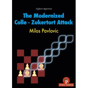 The Modernized Colle - Zukertort Attack - Milos Pavlovic (K-5658)