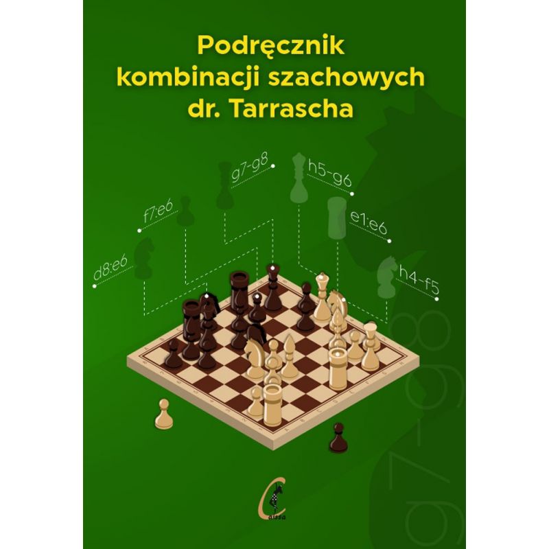 Podręcznik kombinacji szachowych dr. Tarrascha (K-5666)