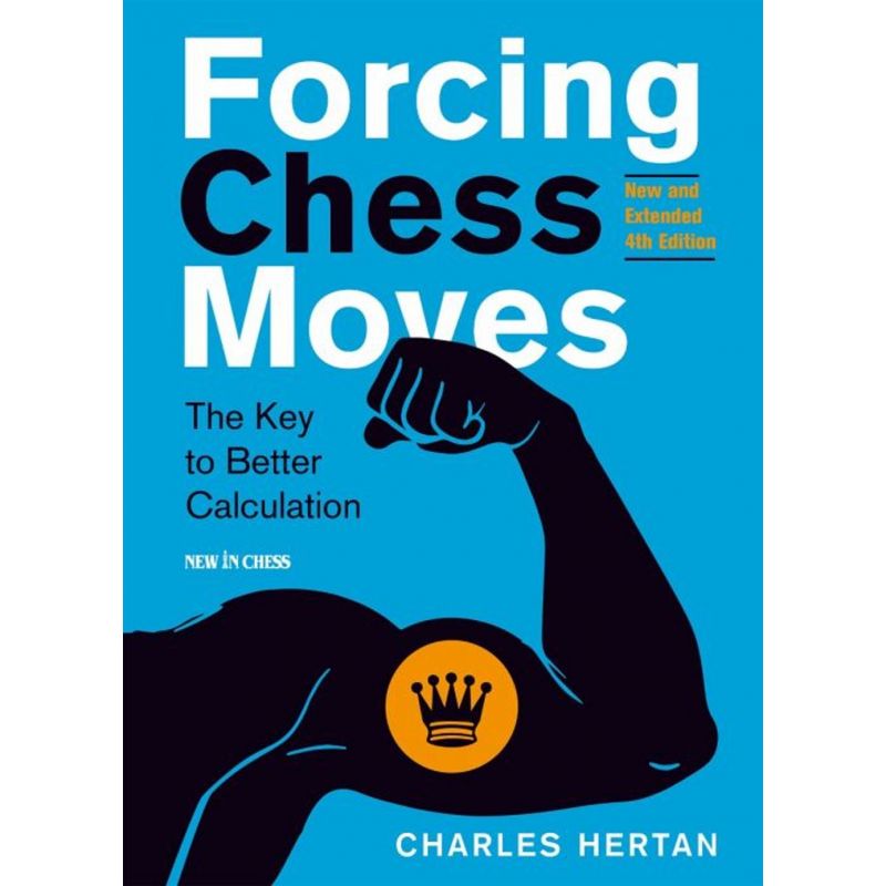 Charles Hertan - Forcing Chess Moves. Nowe 4. wydanie (K-5708)