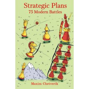 Strategic Plans: 75 Modern Battles - Maxim Chetverik (K-5793)