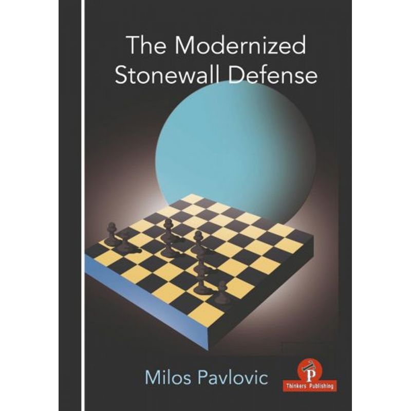 The Modernized Stonewall Defense - Milos Pavlovic (K-5815)