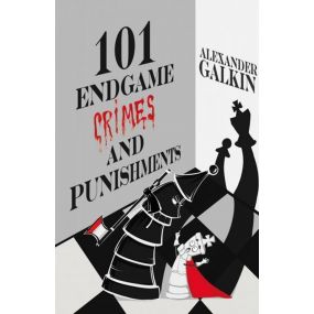 101 Endgame Crimes and Punishments - Alexander Galkin (K-5839)