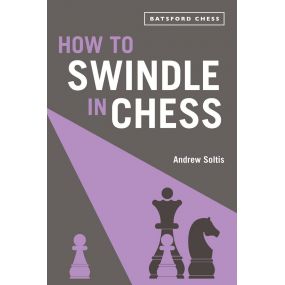 How to swindle in chess -...