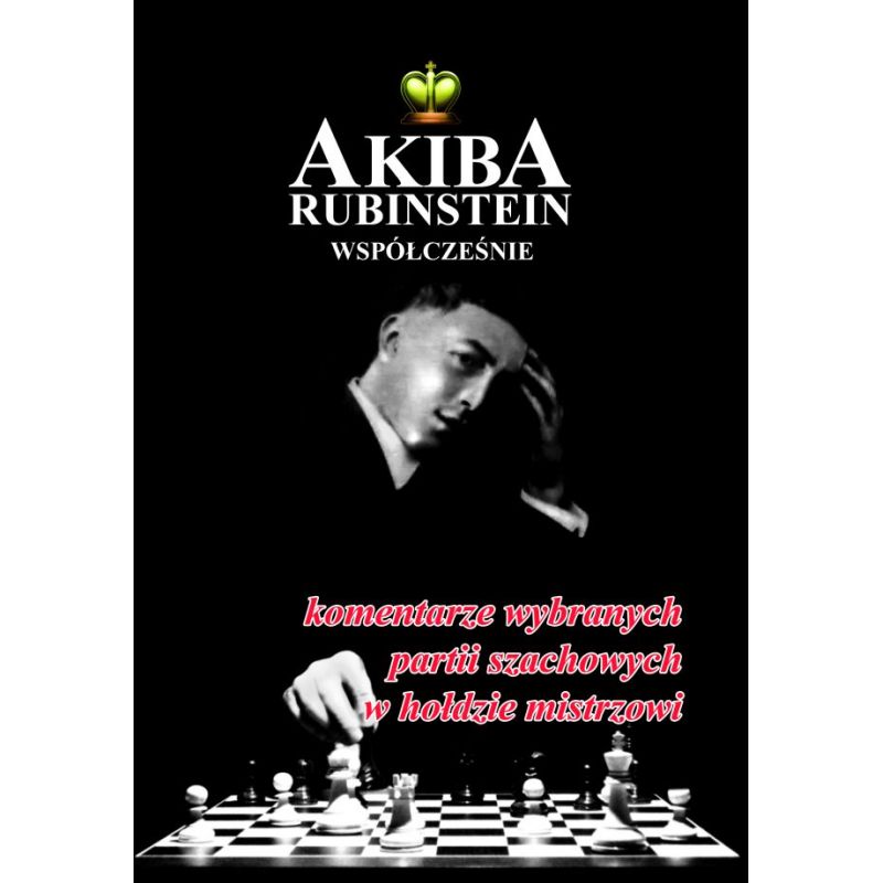 Akiba Rubinstein współcześnie