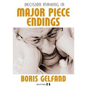 Decision Making in Major Piece Endings - Boris Gelfand (K-5872)