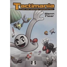 Flear G. " Tactimania-znajdź wygrywającą kombinację " ( K-3438 )