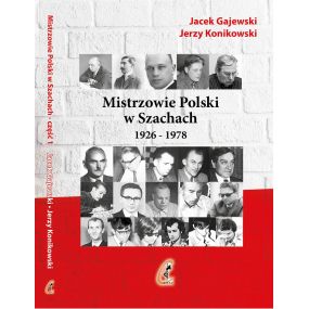 Mistrzowie Polski w Szachach - część 1 - 1926-1978 (K-5849)