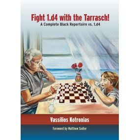 Fight 1.d4 with the Tarrasch: A Complete Black Repertoire vs. 1.d4 - Vassilios Kotronias (K-5919)