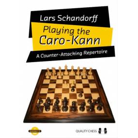 Playing the Caro-Kann: A Counter-Attacking Repertoire