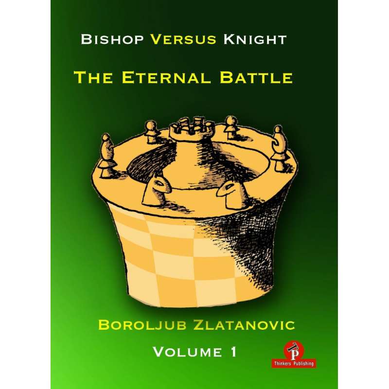 Bishop versus Knight The Eternal Battle - Część 1