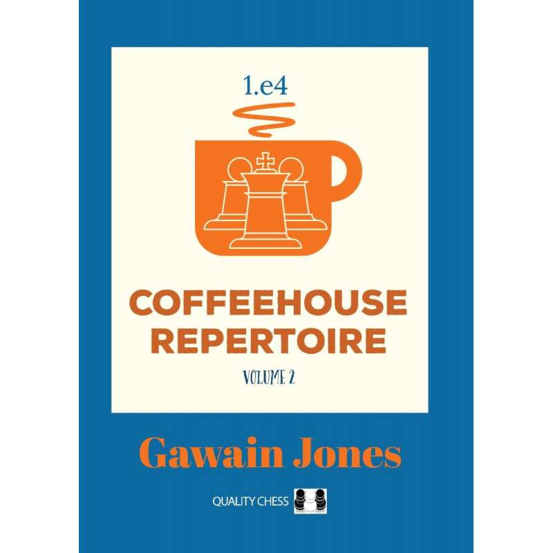Coffeehouse Repertoire 1.e4. Część 2 - Gawain Jones