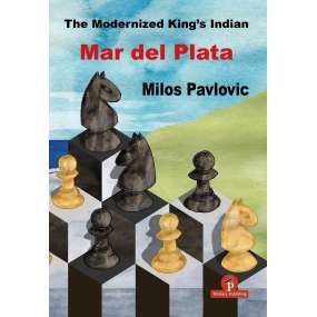 The Modernized King’s Indian. Mar del Plata - Milos Pavlovic (K-6076)