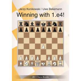 Winning with 1.e4! - Jerzy...