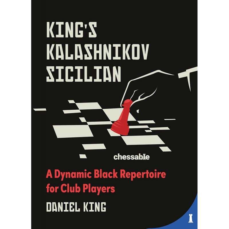 King's Kalashnikov Sicilian - Daniel King
