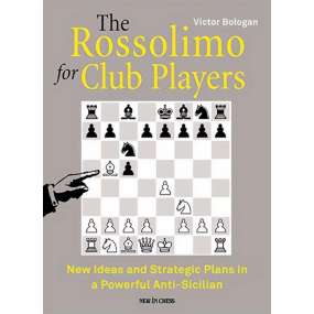 The Rossolimo for Club Players - Victor Bologan