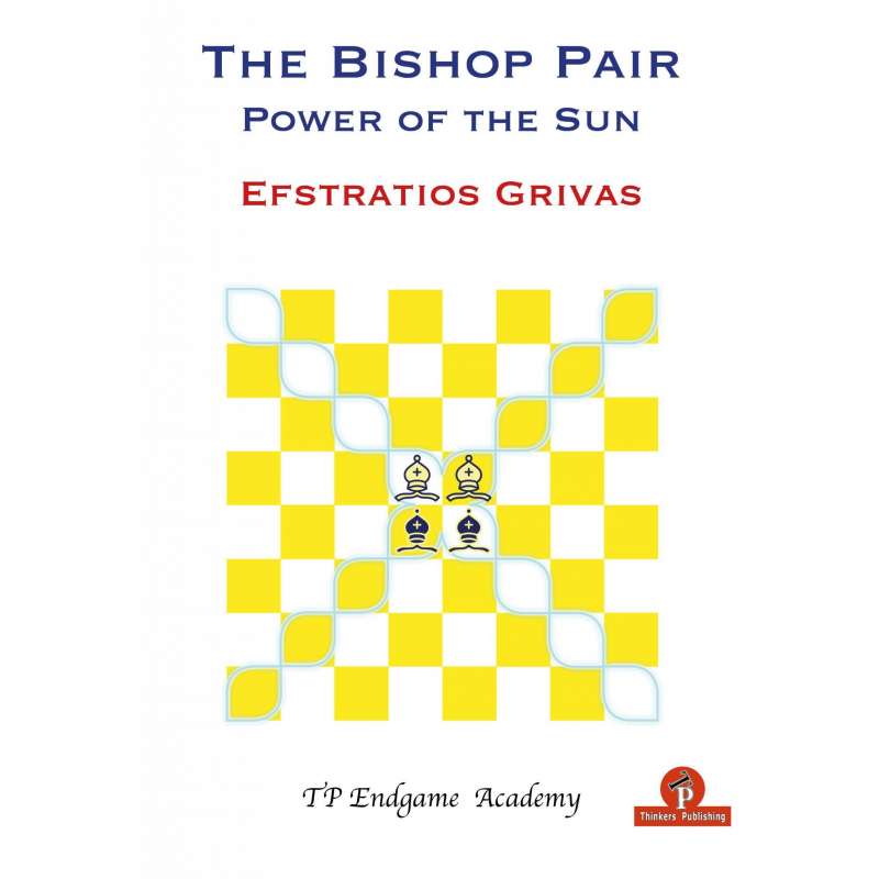 The Bishop Pair - Power of the Sun Efstratios Grivas (K-6151)
