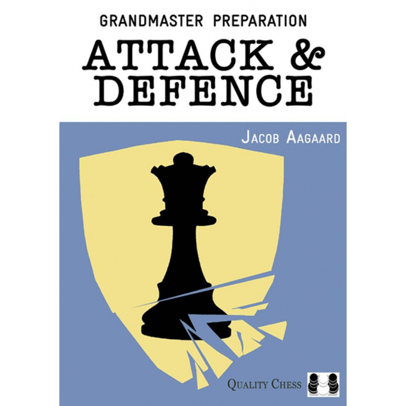 Grandmaster Preparation. Attack & Defence -  Aagaard Jacob