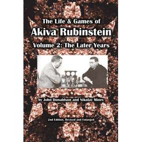 The Life & Games of Akiva Rubinstein: Część 2 The Later Years (K-2479/2)
