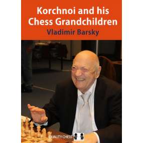 Korchnoi and his Chess...