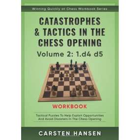 Catastrophes & Tactics in The Chess Opening 2 - Carsten Hansen (K-6185/2)