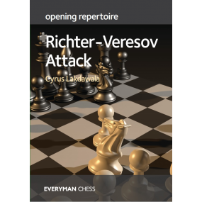 Opening Repertoire: Richter-Veresov Attack - Cyrus Lakdawala (K-6191)