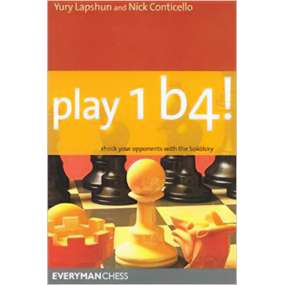 Play 1.b4! - Yury Lapshun, Nick Conticello (K-6213)