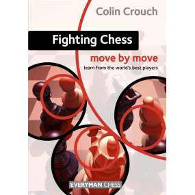 Fighting Chess. Move by Move - Colin Crouch (K-6216)