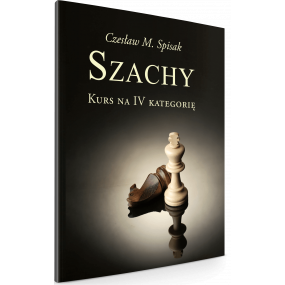 Szachy. Kurs na IV...