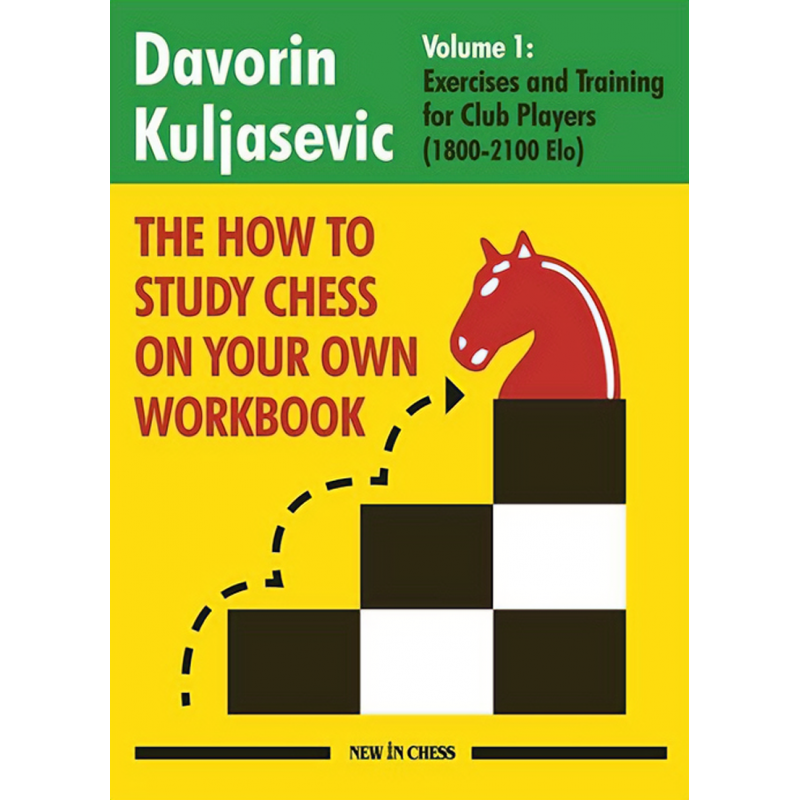 The How to Study Chess on Your Own Workbook - Davorin Kuljasevic (K-6217)