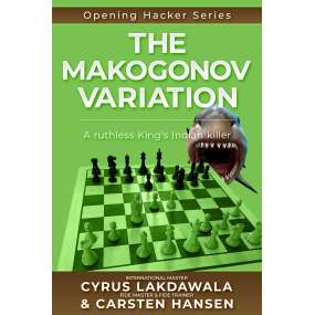 The Makogonov Variation - Carsten Hansen, Cyrus Lakdawala (K-6225)