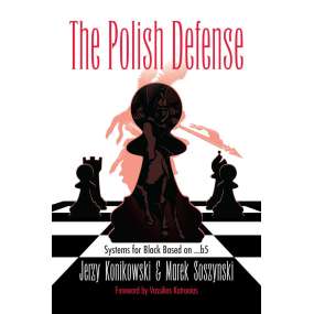 The Polish Defense. Systems for Black based on ...b5