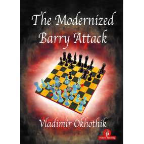 The Modernized Barry Attack | Vladimir Okhotnik (K-6264)