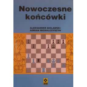 Nowoczesne końcówki - A. Bielawski, A. Michalczyszyn (K-460)