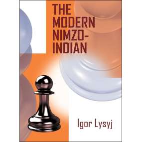 The Modern Nimzo-Indian - Igor Lysyj (K-6276)