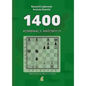 1400 kombinacji matowych - Ryszard Czajkowski, Andrzej Nowicki (K-6254)