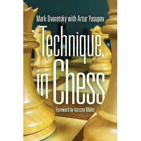 Technique in Chess - Artur Yusupow, Mark Dvoretsky (K-6292)