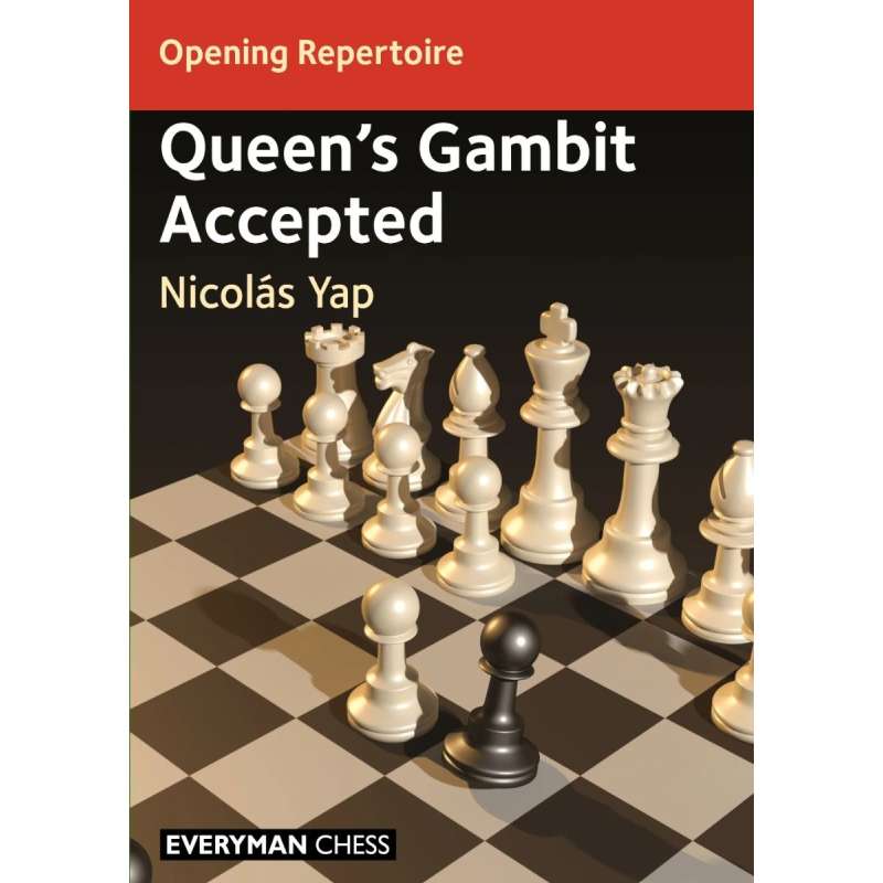 Opening Repertoire: Queen's Gambit Accepted - Nicolas Yap (K-6305)