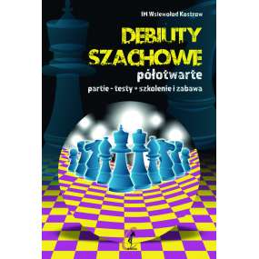 Debiuty szachowe...