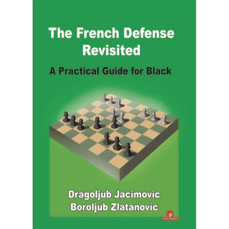 The French Defense Revisited - Dragoljub Jacimovic, Boroljub Zlatanovic (K-6327)